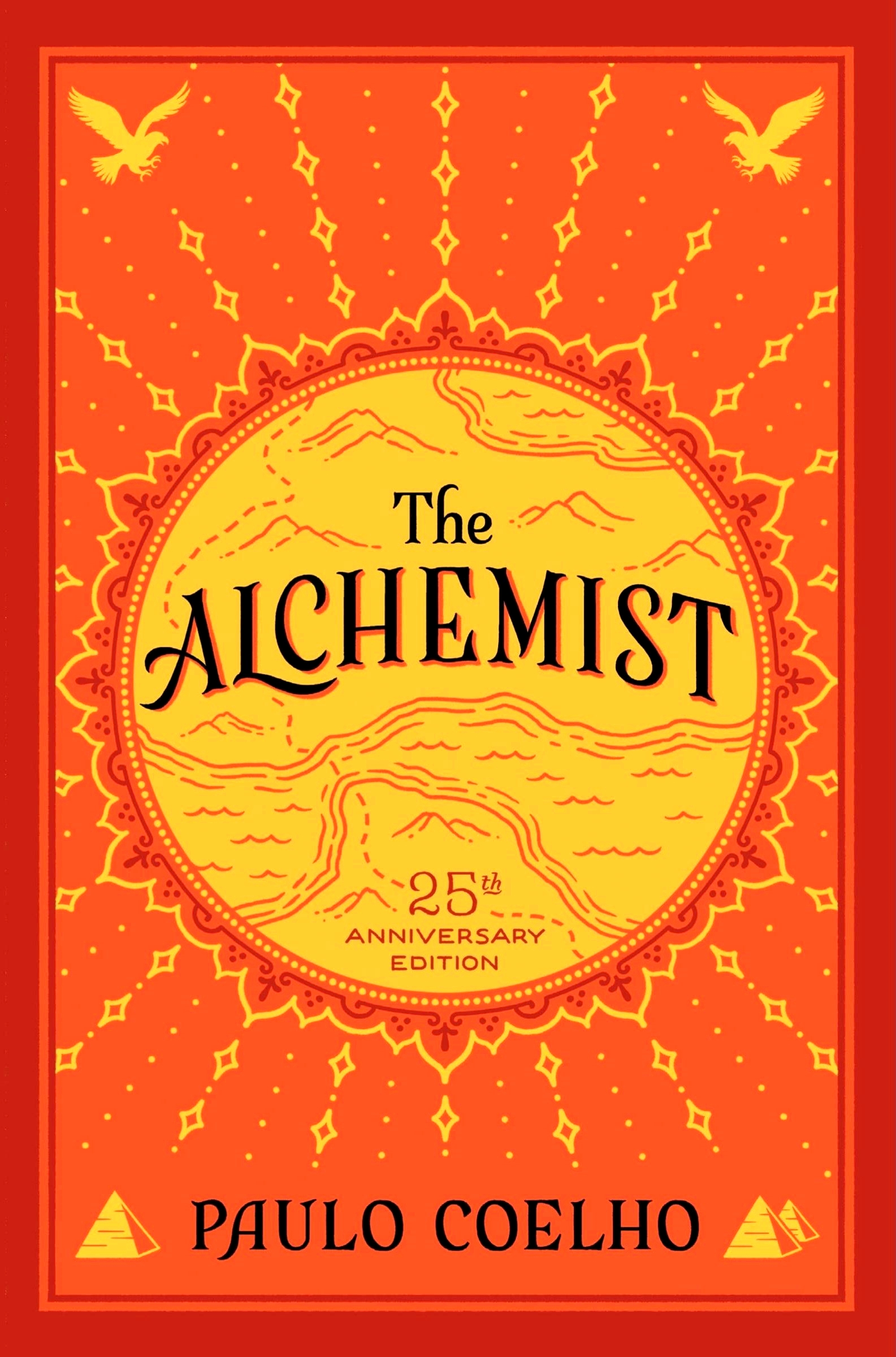 The Alchemist , By Paulo Coelho