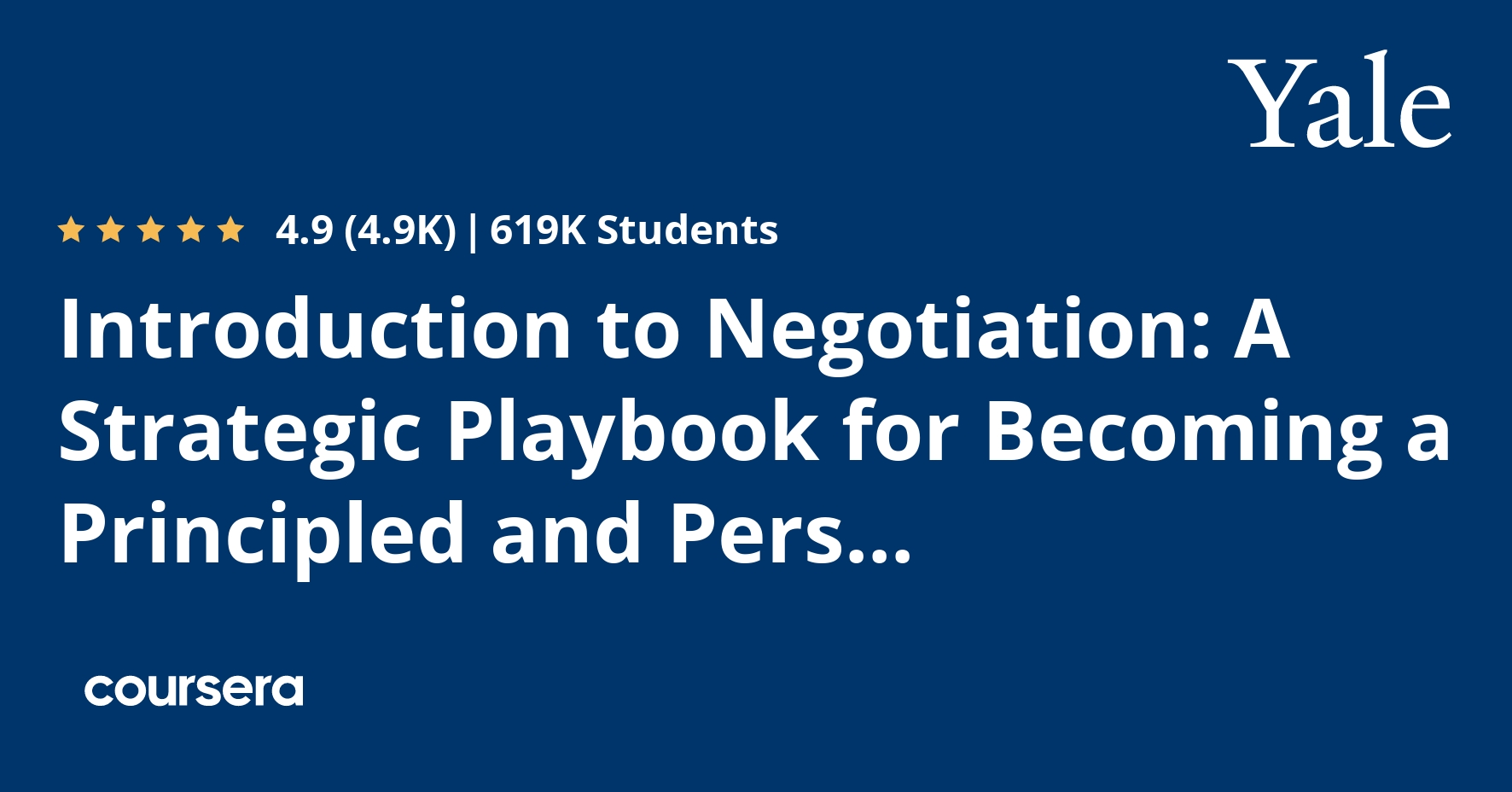 Introduction to Negotiation: Astrategic Playbook for Becoming a Principled and Persuasive Negotiator